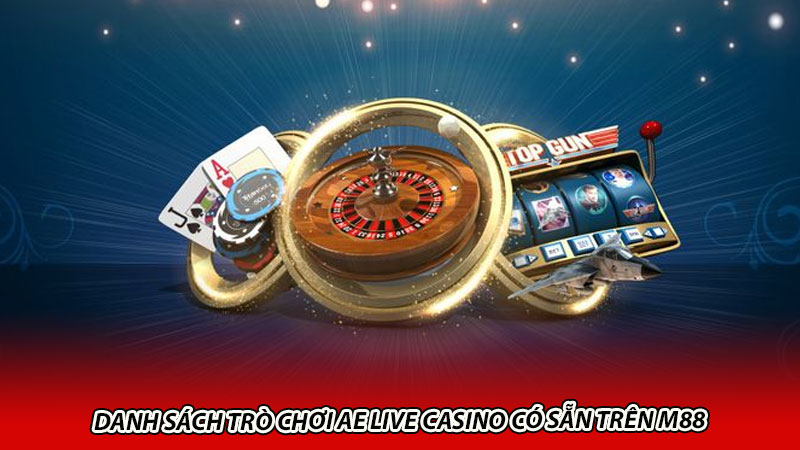 Danh sách trò chơi AE Live Casino có sẵn trên M88